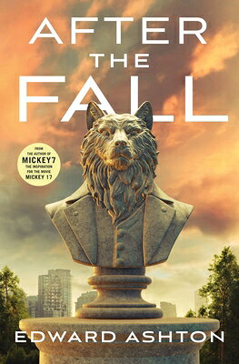 After the Fall AFTER THE FALL [ Edward Ashton ]