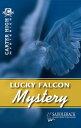 Lucky Falcon Mystery LUCKY FALCON MYST （Carter High Mysteries (Paperback)） [ Eleanor Robins ]