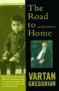 The Road to Home: My Life and Times ROAD TO HOME 