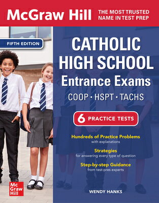 Rakuten - McGraw Hill Catholic High School Entrance Exams, Fifth Edition MGWH CATH HIGH SCHOOL ENTRANCE [ Wendy Hanks ]