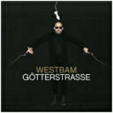 WestbamGoetterstrasse ウエストバム 発売日：2013年07月23日 予約締切日：2013年07月16日 Gotterstrasse JAN：0602537345656 3734565 Universal CD ダンス・ソウル クラブ・ディスコ 輸入盤