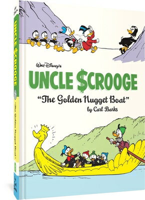 Walt Disney's Uncle Scrooge the Golden Nugget Boat: The Complete Carl Barks Disney Library Vol. 26 WALT DISNEYS UNCLE SCROOGE THE （Complete Carl Barks Disney Library） [ Carl Barks ]