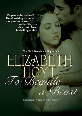 To Beguile a Beast TO BEGUILE A BEAST -LIB 8D （Legend of the Four Soldiers） [ Elizabeth Hoyt ]