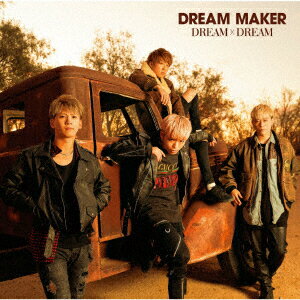 DREAM × DREAM (初回限定盤 CD＋DVD)