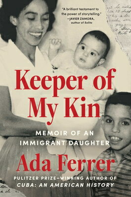 Keeper of My Kin: Memoir of an Immigrant Daughter KEEPER OF MY KIN 