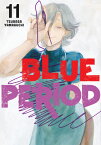 BLUE PERIOD #11(P) [ TSUBASA YAMAGUCHI ]