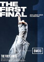 THE FIRST FINAL(DVD2 枚組 (スマプラ対応)) [ THE FIRST -BMSG- ]