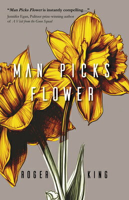 Man Picks Flower MAN PICKS FLOWER [ Roger King ]