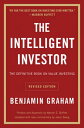 The Intelligent Investor REV Ed.: The Definitive Book on Value Investing INTELLIGENT INVESTOR REV ED RE （Collins Business Essentials） [ Benjamin Graham ]