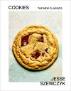 COOKIES:THE NEW CLASSICS:BAKING BOOK(H) JESSE SZEWCZYK