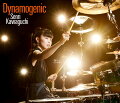 Dynamogenic (初回限定盤 CD＋Blu-ray)