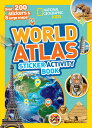 World Atlas Sticker Activity Book WORLD ATLAS STICKER ACTIVITY B National Geographic Kids