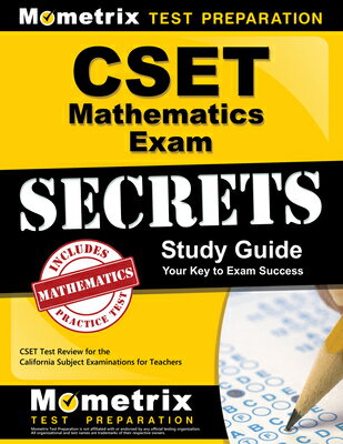 Cset Mathematics Exam Secrets Study Guide: Cset Test Review for the California Subject Examinations