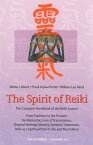 The Spirit of Reiki: From Tradition to the Present Fundamental Lines of Transmission, Original Writi SPIRIT OF REIKI （Shangri-La Series） [ Walter Lubeck ]