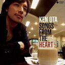 SONGS FROM THE HEART [ 太田剣 with 和泉宏隆 ]