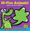Hi-Five Animals (a Never Bored Book ) HI-5 ANIMALS (A NEVER BORED BO Ross Burach