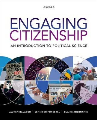 Engaging Citizenship: An Introduction to Political Science ENGAGING CITIZENSHIP [ Lauren Balasco ]
