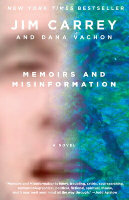 Memoirs and Misinformation MEMOIRS MISINFORMATION Jim Carrey