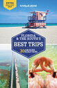 Lonely Planet Florida & the South's Best Trips 4 LONELY PLANET FLORIDA & THE SO （Road Trips Guide） 