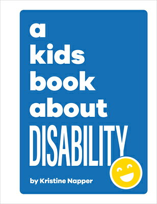 A Kids Book about Disability KIDS BK ABT DISABILITY （Kids Book） 