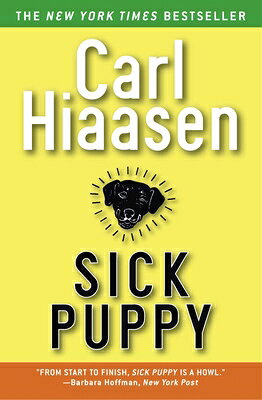 Sick Puppy SICK PUPPY [ Carl Hiaasen ]