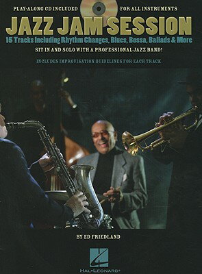 Jazz Jam Session: 15 Tracks Including Rhythm Changes, Blues, Bossa, Ballads & More [With CD (Audio)] JAZZ JAM SESSION W/CD [ Ed Friedland ]