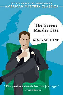 The Greene Murder Case GREENE MURDER CASE （American Mystery Classics） [ S. S. Van Dine ]