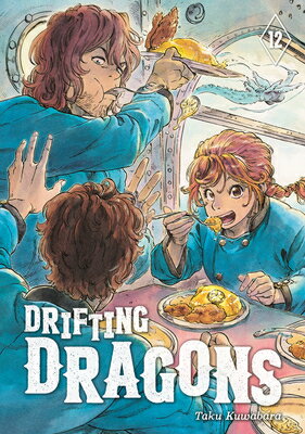 Drifting Dragons 12 DRIFTING DRAGONS 12 Drifting Dragons [ Taku Kuwabara ]