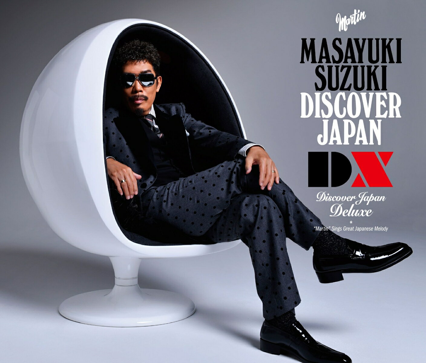 DISCOVER JAPAN DX [ 鈴木雅之 ]