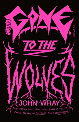 Gone to the Wolves GONE TO THE WOLVES 