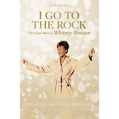 【輸入盤】I Go To The Rock: The Gospel Music Of Whitney Houston [ Whitney Houston ]