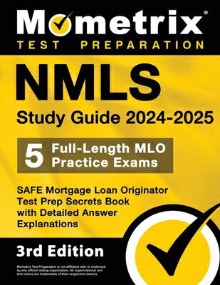 Nmls Study Guide 2024-2025 - 5 Full-Length Mlo Practice Exams, Safe Mortgage Loan Originator Test Pr