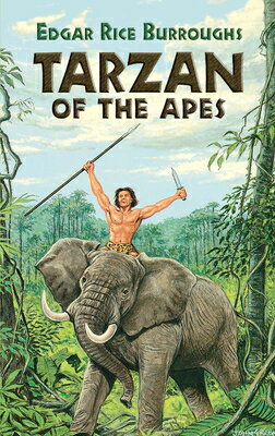 Tarzan of the Apes TARZAN OF THE APES REV/E （Dover Literature: Adventure） 