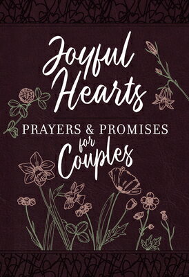 Joyful Hearts - Prayers & Promises for Couples JOYFUL HEARTS - PRAYERS & PROM 