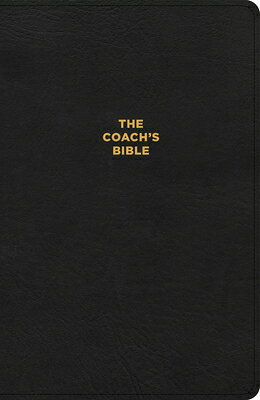 CSB Coach's Bible, Revised and Updated, Optimal Type, Black Leathertouch: Devotional Bible for Coach CSB COACHS BIBLE REV & UPDATED （Fca） 