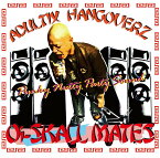 ADULTIX HANGOVERZ [ Oi-SKALL MATES ]