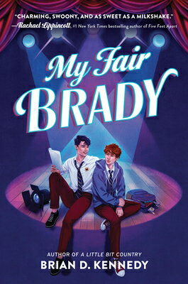 My Fair Brady MY FAIR BRADY [ Brian D. Kennedy ]