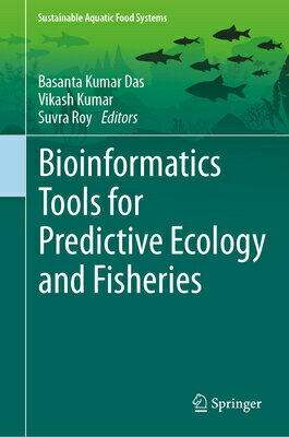 Bioinformatics Tools for Predictive Ecology and Fisheries BIOINFORMATICS TOOLS FOR PREDI [ Basanta Kumar Das ]