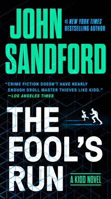 The Fool's Run FOOLS RUN （Kidd） [ John Sandford ]