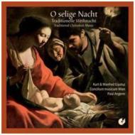 【輸入盤】O Selige Nacht-traditional Christmas Music: Angerer / Concilium Musicum Wien K & M.equiluz