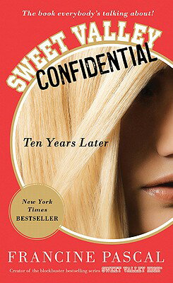 Sweet Valley Confidential: Ten Years Later SWEET V ...