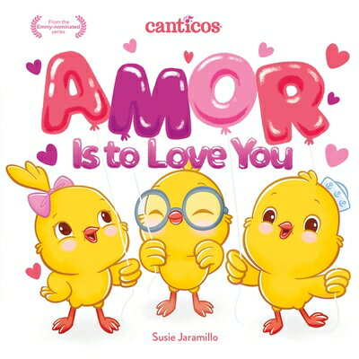 Amor Is to Love You: A Bilingual Lift-The-Flap Book AMOR IS TO LOVE YOU-LIFT FLAP [ Susie Jaramillo ]