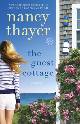 The Guest Cottage GUEST COTTAGE [ Nancy Thayer ]