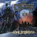 【輸入盤】Royal Destroyer [ Crown ]