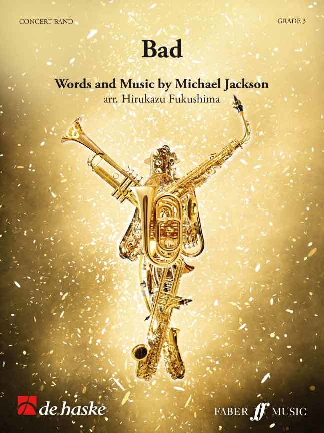 【輸入楽譜】ジャクソン, Michael: マイケル・ジャクソン - バッド/福島弘和編曲: スコアとパート譜セット