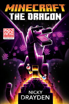Minecraft: The Dragon MINECRAFT THE DRAGON （Minecraft） [ Nicky Drayden ]