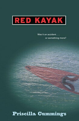Red Kayak RED KAYAK [ Priscilla Cummings ]