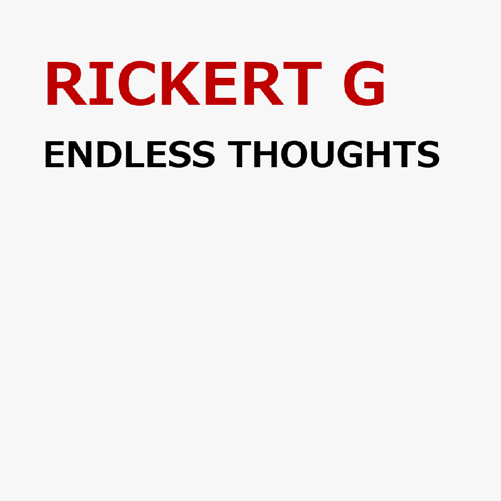 ENDLESS THOUGHTS