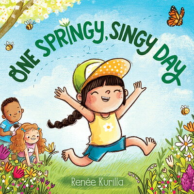 One Springy, Singy Day: A Board Book 1 SPRINGY SINGY DAY 