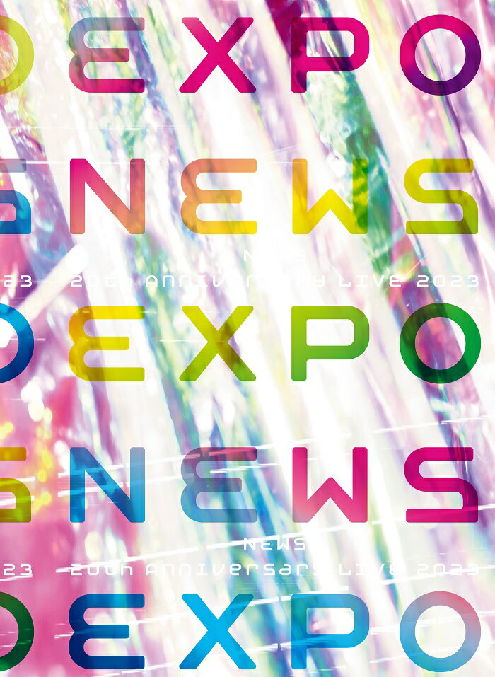 NEWS 20th Anniversary LIVE 2023 NEWS EXPO (Blu-ray初回盤) 